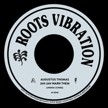 Augustus Thomas - Jah Jah Warn Them 7"