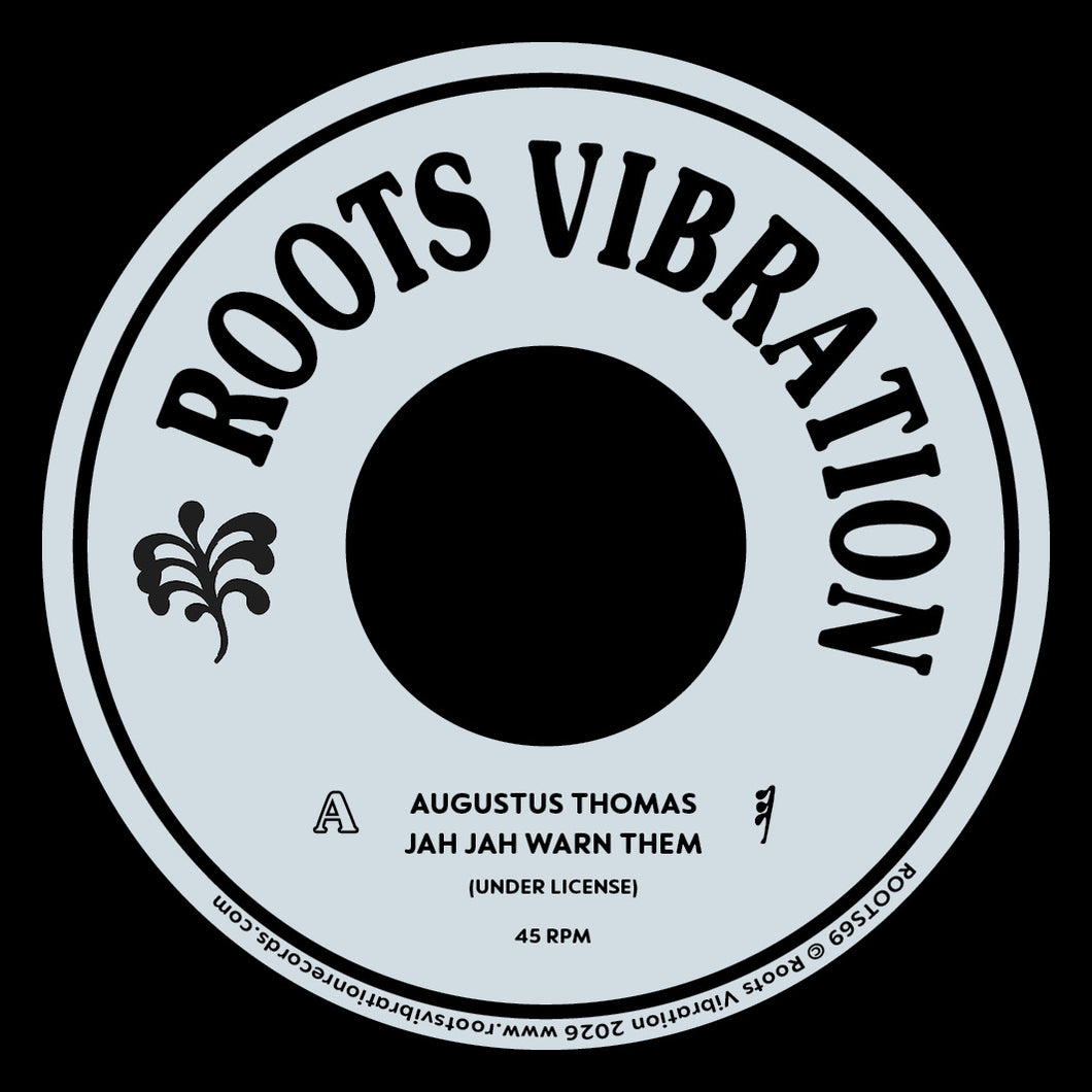 Augustus Thomas - Jah Jah Warn Them 7